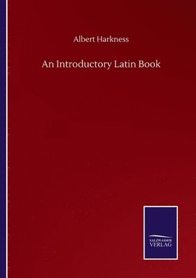 bokomslag An Introductory Latin Book