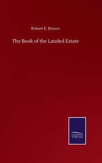 bokomslag The Book of the Landed Estate