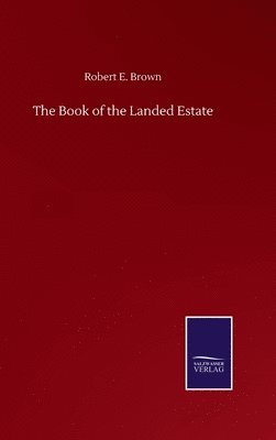 bokomslag The Book of the Landed Estate