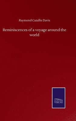 bokomslag Reminiscences of a voyage around the world