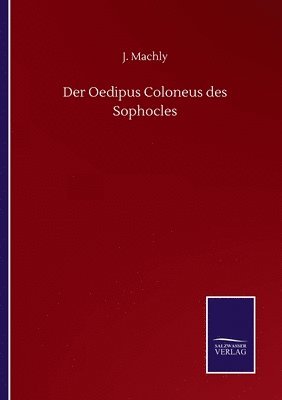 bokomslag Oedipus Coloneus des Sophocles