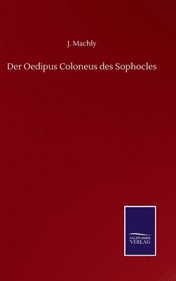 bokomslag Oedipus Coloneus des Sophocles