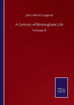 A Century of Birmingham Life 1
