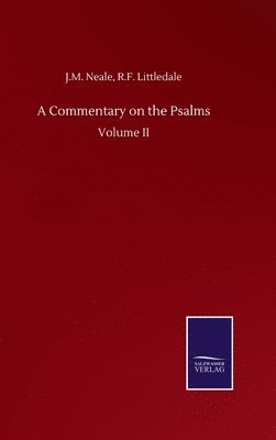 bokomslag A Commentary on the Psalms