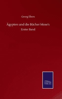 bokomslag gypten und die Bcher Mose's