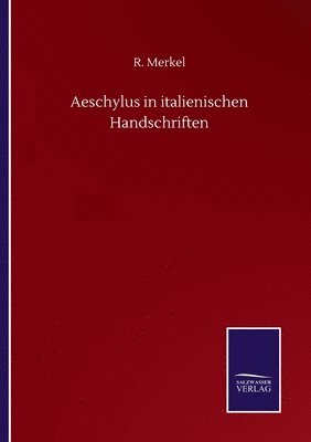 bokomslag Aeschylus in italienischen Handschriften
