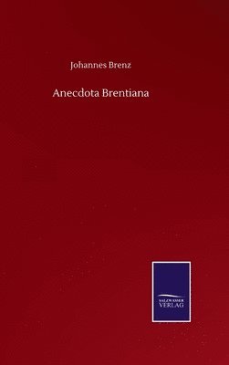 Anecdota Brentiana