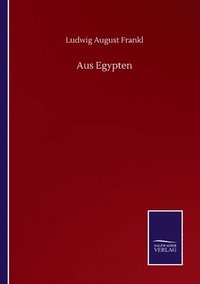 bokomslag Aus Egypten