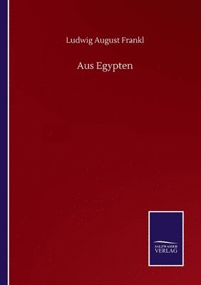 Aus Egypten 1