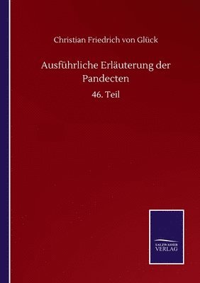 bokomslag Ausfuhrliche Erlauterung Der Pandecten