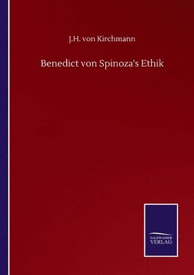 bokomslag Benedict von Spinoza's Ethik