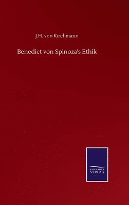 bokomslag Benedict von Spinoza's Ethik