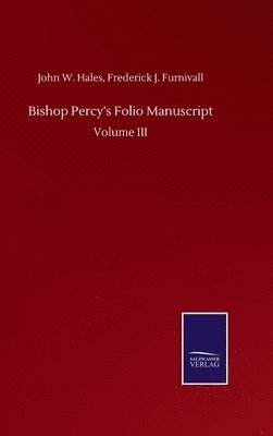 bokomslag Bishop Percy's Folio Manuscript