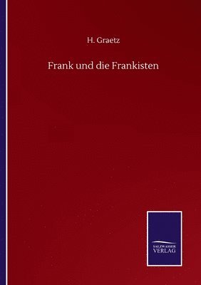 Frank und die Frankisten 1
