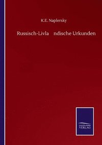 bokomslag Russisch-Livla&#776;ndische Urkunden