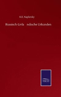 bokomslag Russisch-Livla&#776;ndische Urkunden
