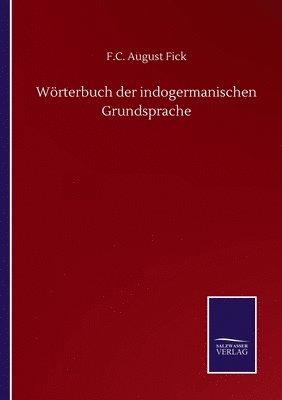 Wrterbuch der indogermanischen Grundsprache 1