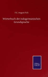 bokomslag Wrterbuch der indogermanischen Grundsprache