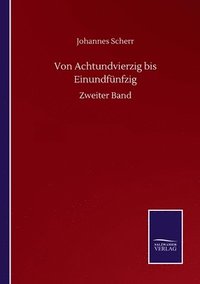 bokomslag Von Achtundvierzig bis Einundfünfzig