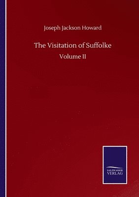 bokomslag The Visitation of Suffolke