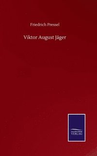 bokomslag Viktor August Jger