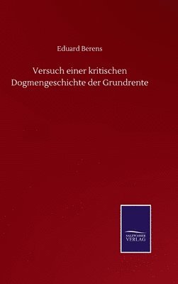 bokomslag Versuch einer kritischen Dogmengeschichte der Grundrente