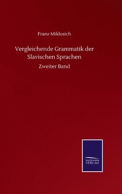 bokomslag Vergleichende Grammatik der Slavischen Sprachen