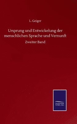 Ursprung und Entwickelung der menschlichen Sprache und Vernunft