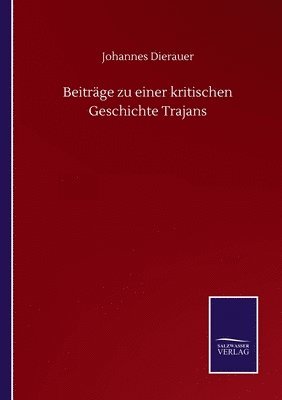 bokomslag Beiträge zu einer kritischen Geschichte Trajans
