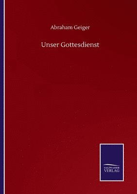 bokomslag Unser Gottesdienst