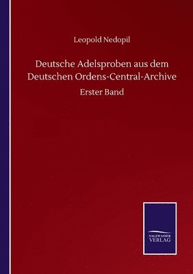 bokomslag Deutsche Adelsproben aus dem Deutschen Ordens-Central-Archive