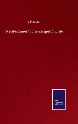 bokomslag Neutestamentliche Zeitgeschichte