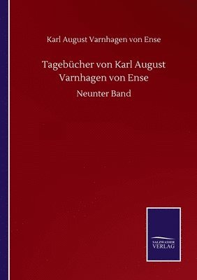 bokomslag Tagebcher von Karl August Varnhagen von Ense