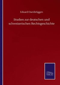 bokomslag Studien zur deutschen und schweizerischen Rechtsgeschichte