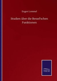 bokomslag Studien ber die Bessel'schen Funktionen