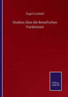 bokomslag Studien ber die Bessel'schen Funktionen