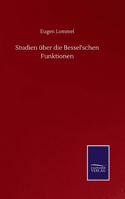 bokomslag Studien ber die Bessel'schen Funktionen