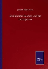 bokomslag Studien ber Bosnien und die Herzegovina