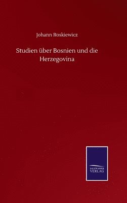 Studien ber Bosnien und die Herzegovina 1