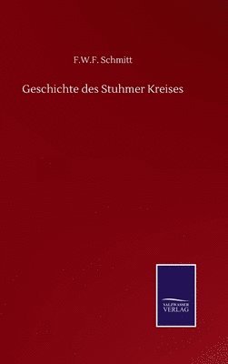 bokomslag Geschichte des Stuhmer Kreises