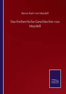 Das freiherrliche Geschlechte von Maydell 1