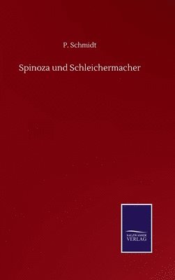 Spinoza und Schleichermacher 1