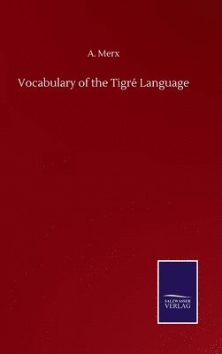 Vocabulary of the Tigr Language 1