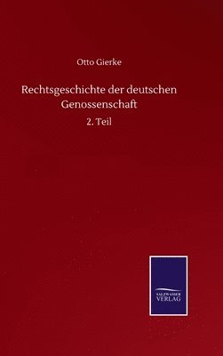 bokomslag Rechtsgeschichte der deutschen Genossenschaft