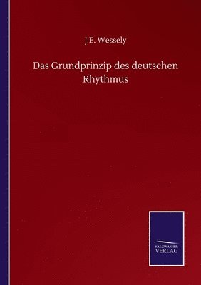 Das Grundprinzip des deutschen Rhythmus 1