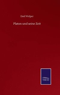 bokomslag Platon und seine Zeit
