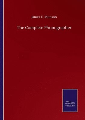 The Complete Phonographer 1