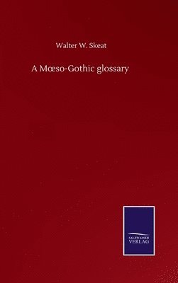 bokomslag A Moeso-Gothic glossary