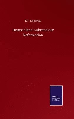 bokomslag Deutschland whrend der Reformation