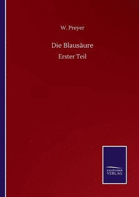 W Preyer, W. Preyer - Blausäure, Häftad